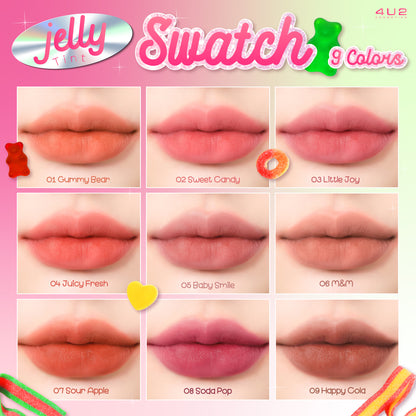 Swatch display of 4U2 Jelly Tint showcasing 9 vibrant shades: 01 Gummy Bear, 02 Sweet Candy, 03 Little Joy, 04 Juicy Fresh, 05 Baby Smile, 06 M&M, 07 Sour Apple, 08 Soda Pop, and 09 Happy Cola. Each shade is demonstrated on lips with a glossy, tinted finish against a playful pink background.